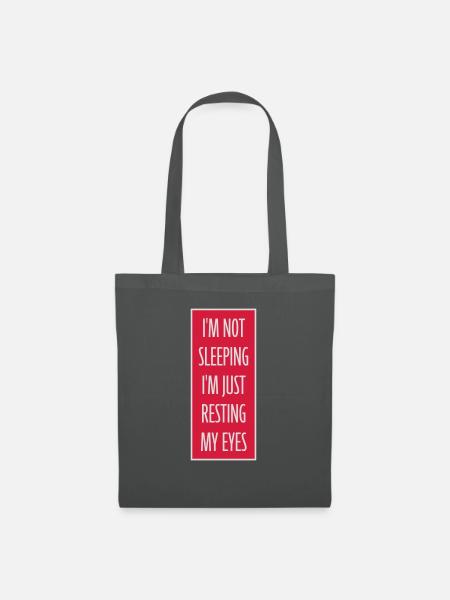 im not sleeping Zitat - Stoffbeutel - Graphite