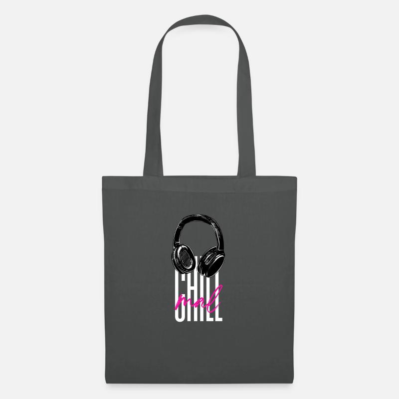 Chill mal - Statement Spruch Aussage - Stoffbeutel - Graphite