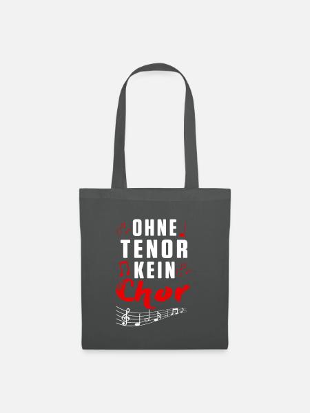Tenor Chor Chorsingen Chorleiter Sänger Geschenk - Stoffbeutel - Graphite