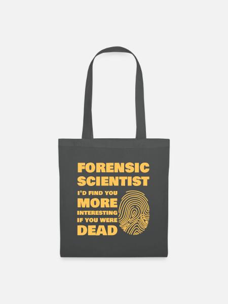 Forensic Scientist Forensics Science Student - Stoffbeutel - Graphite