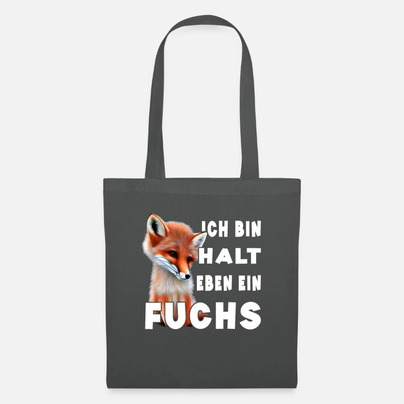 Ich bin halt eben ein Fuchs - Stoffbeutel - Graphite