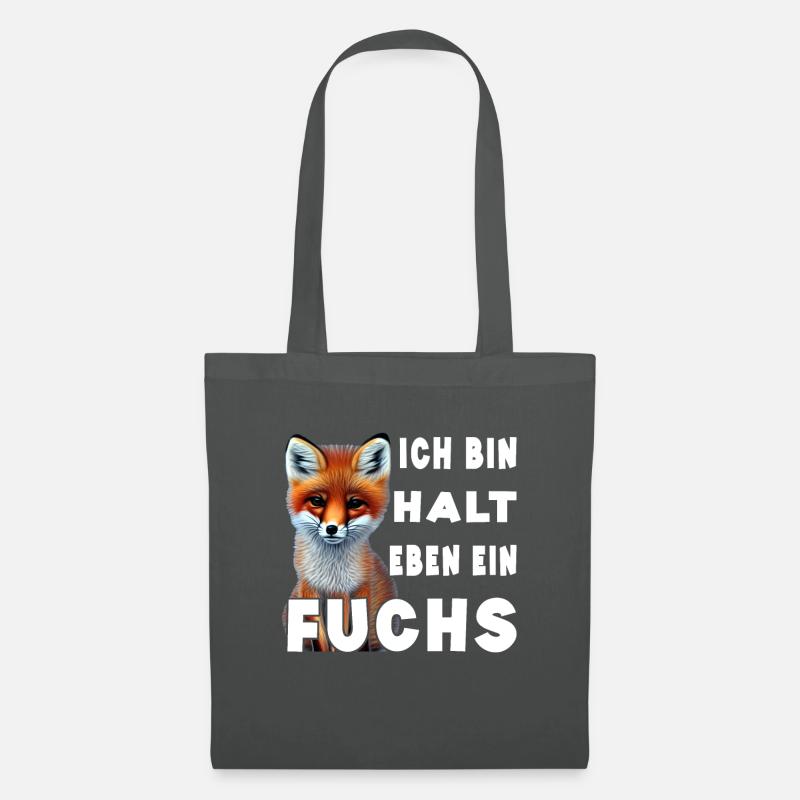 Ich bin halt eben ein Fuchs - Stoffbeutel - Graphite