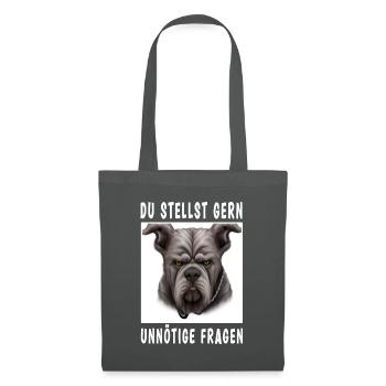Du stellst gern unnötige Fragen - Stoffbeutel - Graphite - Vorne