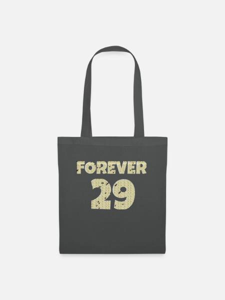 forever 29 - Stoffbeutel - Graphite