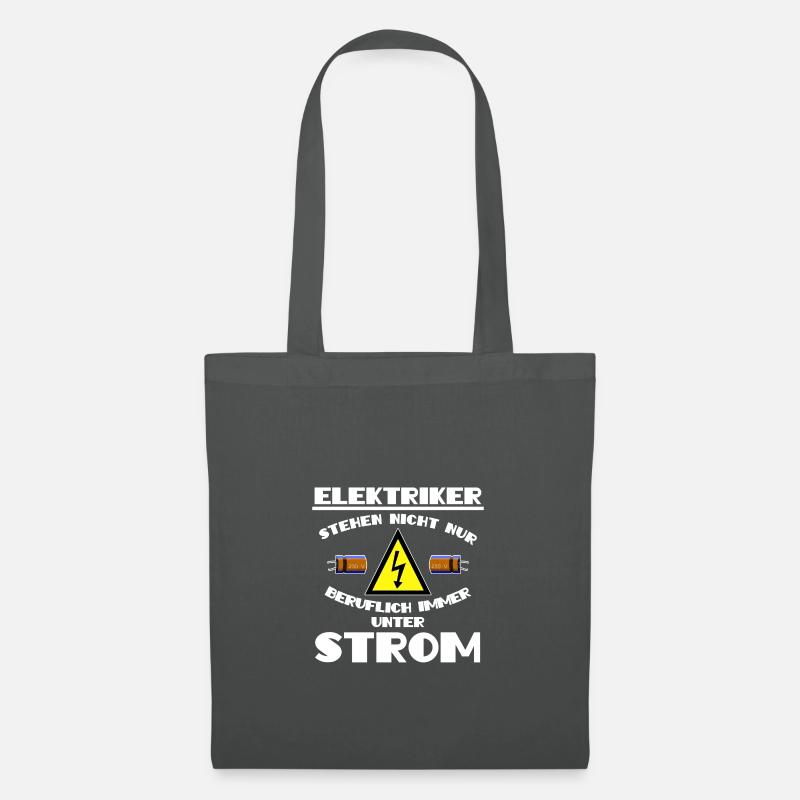 Elektriker stehen immer unter Strom - Stoffbeutel - Graphite