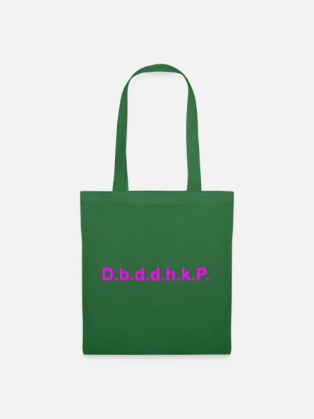 d.b.d.d.h.k.p. - Stoffbeutel - Fichte