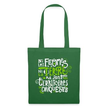 Ni les Femmes ni la Terre - Sac en tissu - vert sapin - Devant