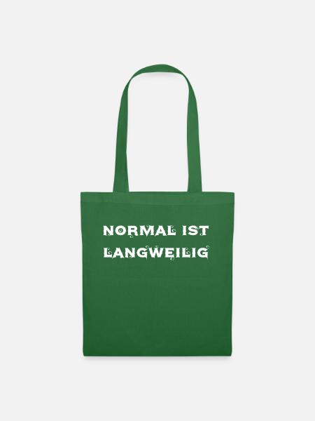 normal ist langweilig - Stoffbeutel - Fichte