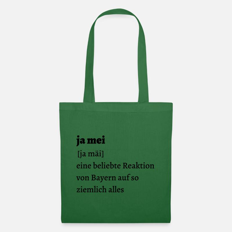 Ja mei - Erklärung - bayerischer Spruch - Stoffbeutel - Fichte
