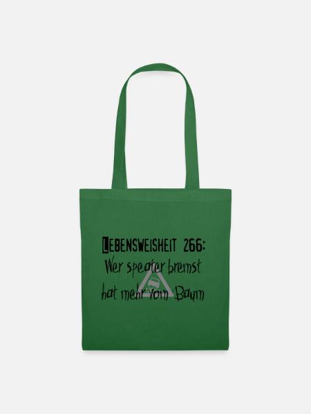 Lebensweisheit 266 - Stoffbeutel - Fichte