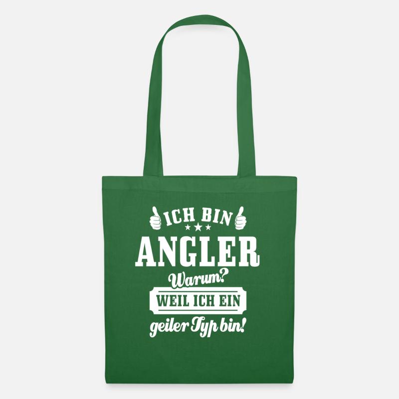 Ich bin Angler weil ich ein geiler Typ bin - Stoffbeutel - Fichte