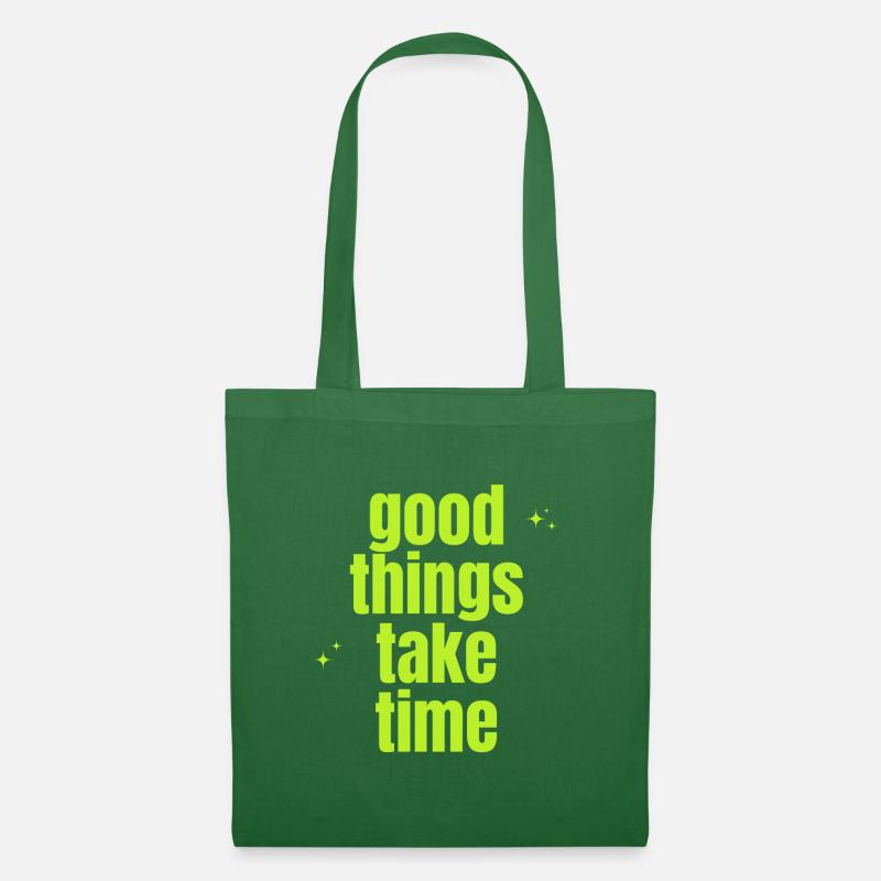 Good Things Take Time - Stoffbeutel - Fichte