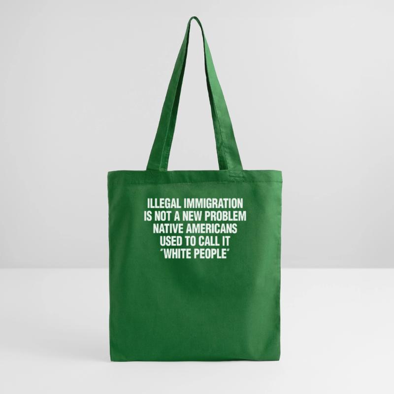Illegal Immigration Not A New Problem Native Ameri Tote Bag