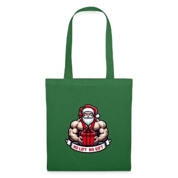 No lift no gift - Tote Bag - evergreen - Front
