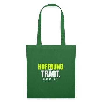 Hoffnung trägt – Hebräer 6,19 - Stoffbeutel - Fichte - Vorne