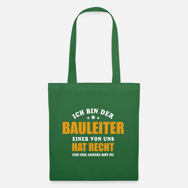 Ich bin der Bauleiter einer von uns hat Recht - Stoffbeutel - Fichte
