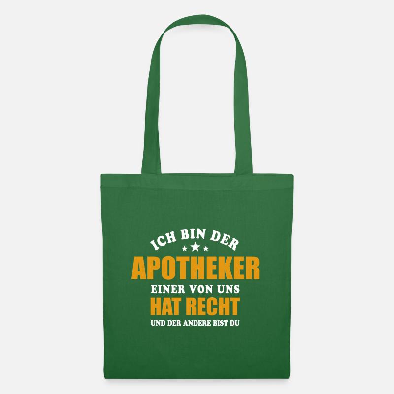 Ich bin der Apotheker - einer von uns hat Recht - Stoffbeutel - Fichte