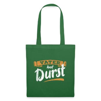 Vater hat Durst - Vatertag - Trinken Männertag - Stoffbeutel - Fichte - Vorne