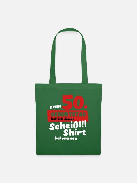 Scheiß Shirt zum 50. Geburtstag Geschenk - Stoffbeutel - Fichte