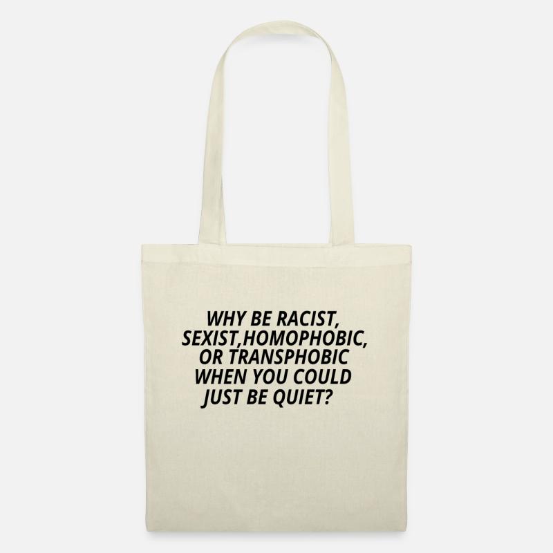 Why Be Racist??? Antirassismus Geschenkidee Gift - Stoffbeutel - Natur