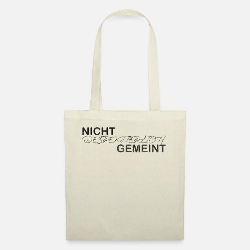Nicht despektierlich gemeint - Stoffbeutel - Natur