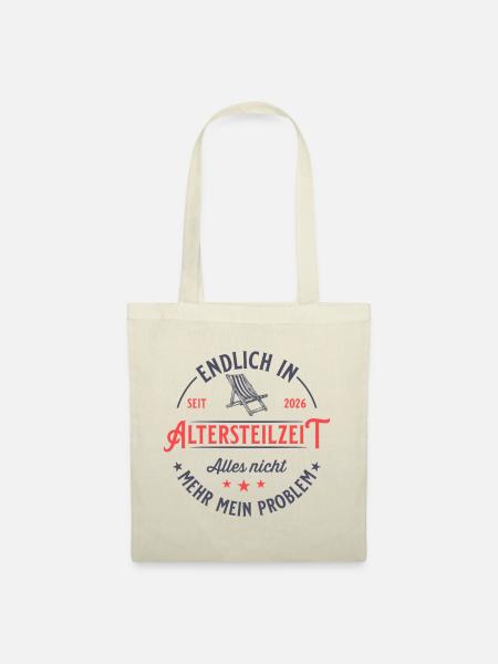 Altersteilzeit 2026 Abschied Geschenk Kollegen - Stoffbeutel - Natur