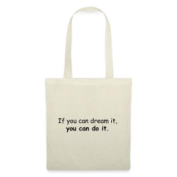 Vivez votre rêve | Objectifs, motivation, état d’ - Sac en tissu - nature - Devant