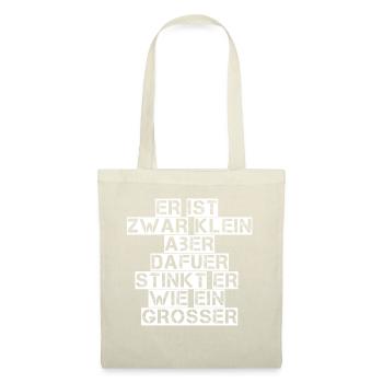 He is small but he stinks like a - Tote Bag - nature - Front