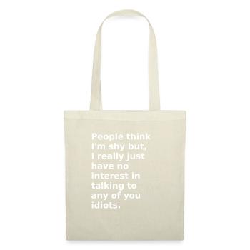 Je ne suis pas timide - Sac en tissu - nature - Devant