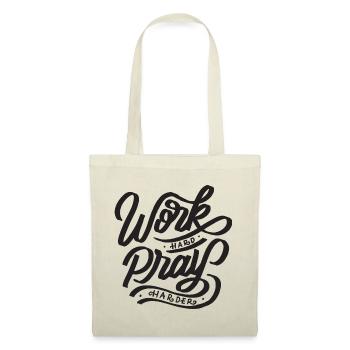 Work hard ! Pray Harder ! - Sac en tissu - nature - Devant