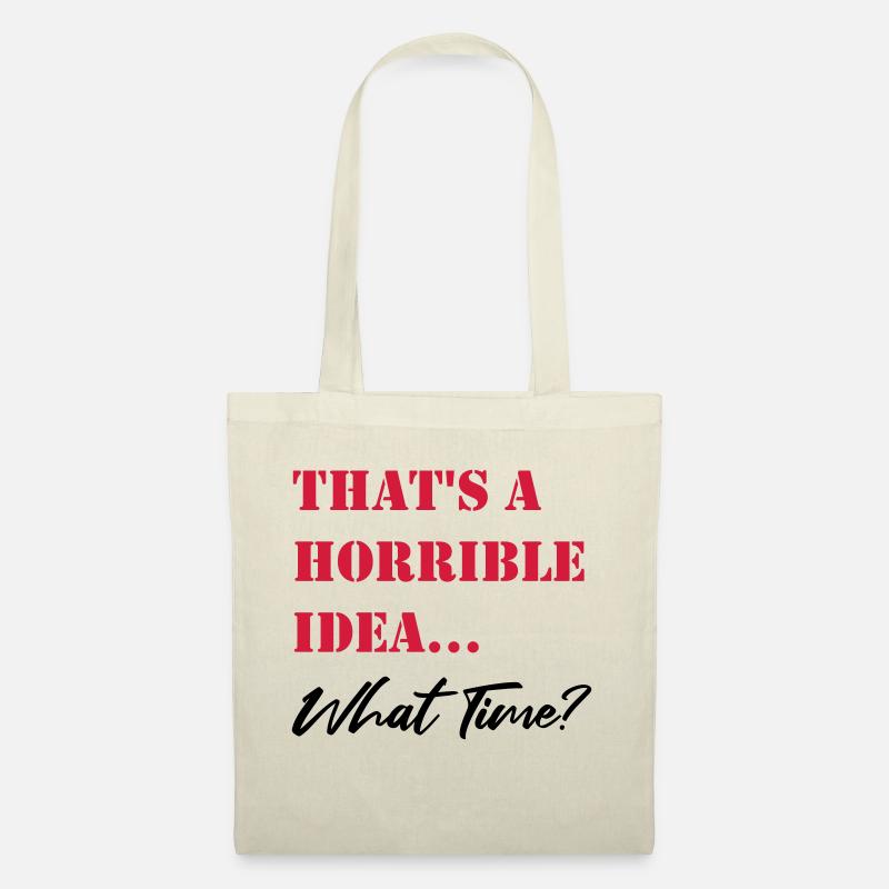 Thats a horrible Idea - Stoffbeutel - Natur