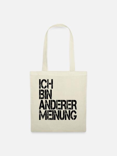 Andere Meinung Statement Stiller Protest Politik - Stoffbeutel - Natur