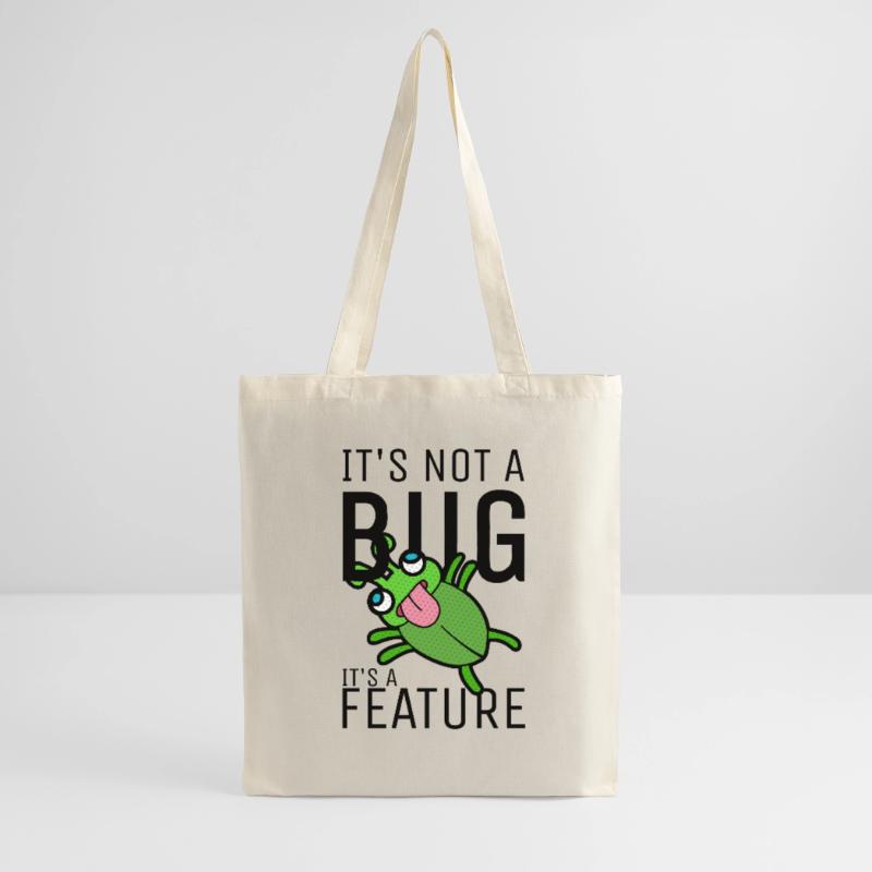 Not a Bug It's a Feature Coder Engineer Software Tote Bag