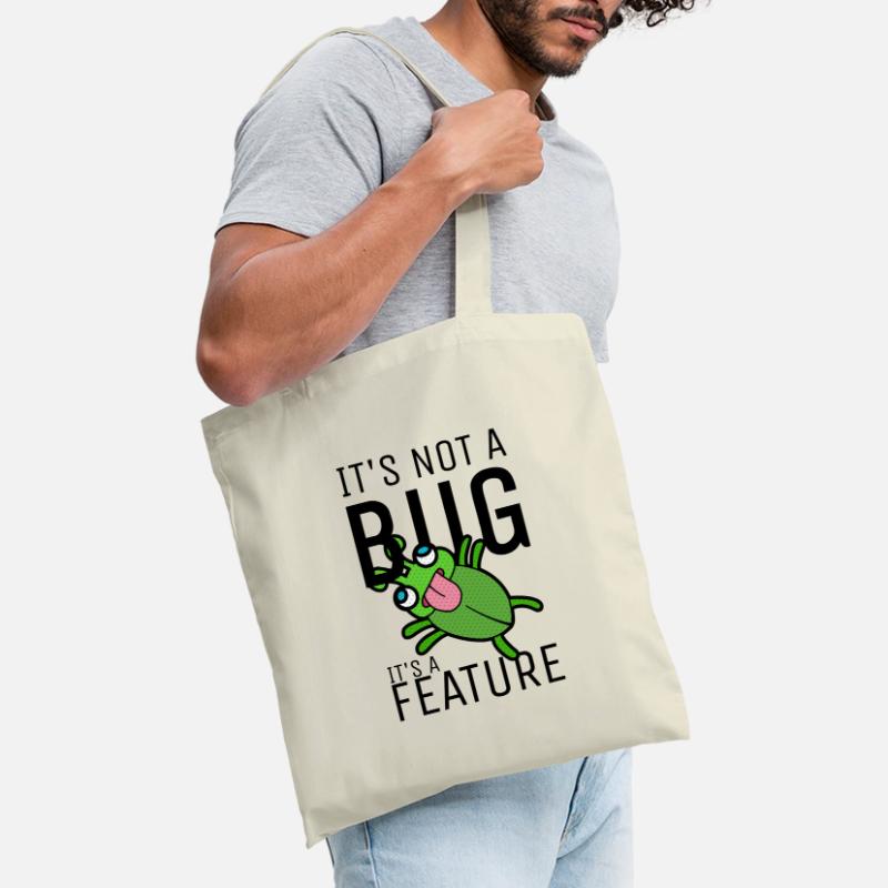 Not a Bug It's a Feature Coder Engineer Software Tote Bag