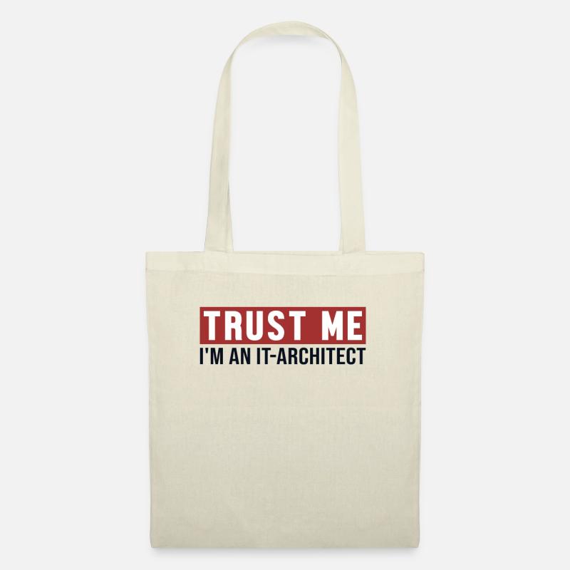 Trust Me I'm IT-Architect Data Architect Digital - Tote Bag - nature