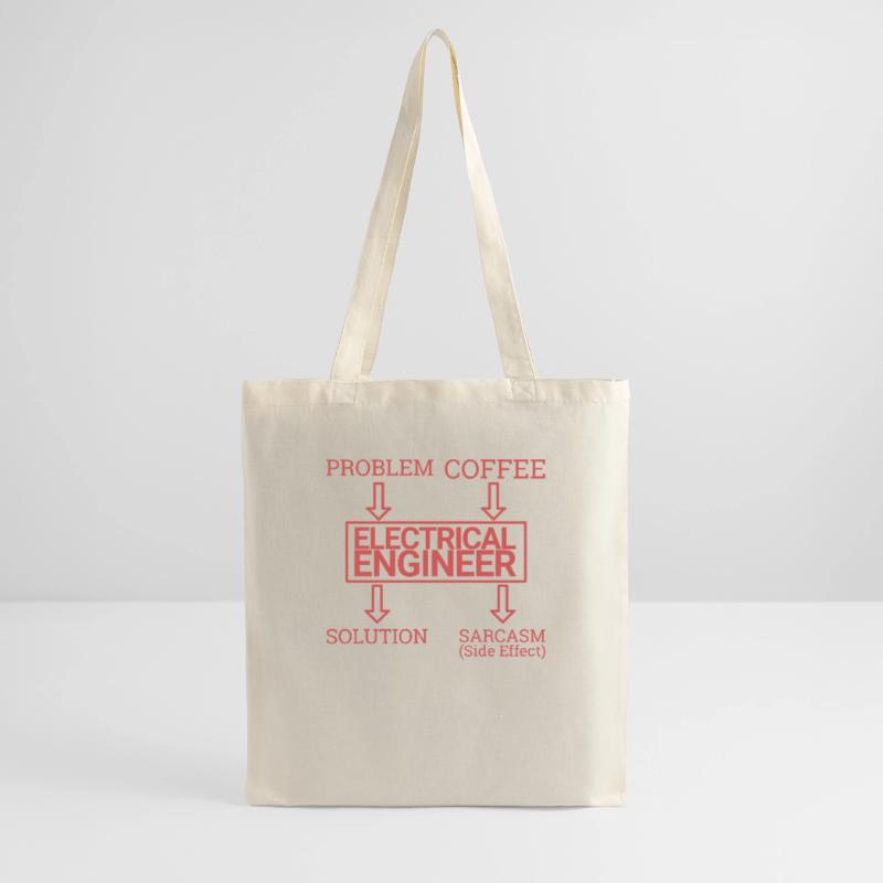 "Electrical Engineer Sarcasm | Electrical Engineering" Tote Bag