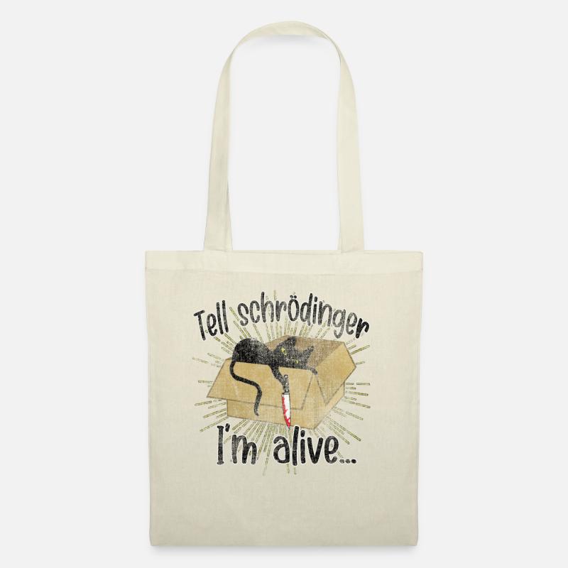 Sag Schrödinger, ich lebe Katze lustige Katze - Stoffbeutel - Natur