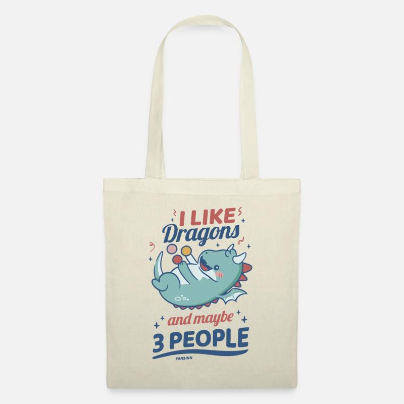 I Like Dragons And Maybe 3 People - Stoffbeutel - Natur