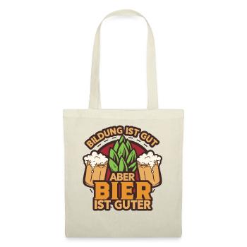 Bier Bildung Trinkspruch Lustig Hefe Weizen - Stoffbeutel - Natur - Vorne
