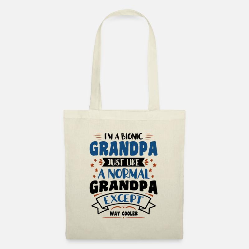 I'm a Bionic Grandpa - Stoffbeutel - Natur