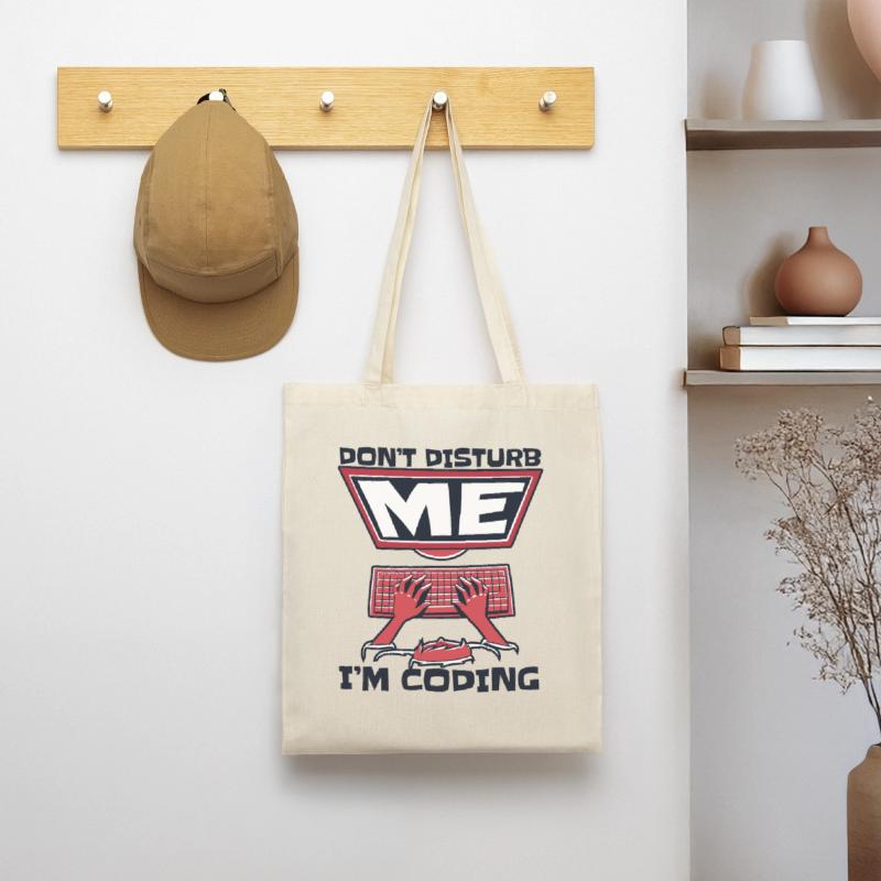 Don't Disturb Me I'm Coding Developer Coder Tote Bag