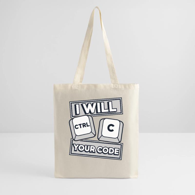 I Will Ctrl C Your Code Developer Coder Stoffbeutel