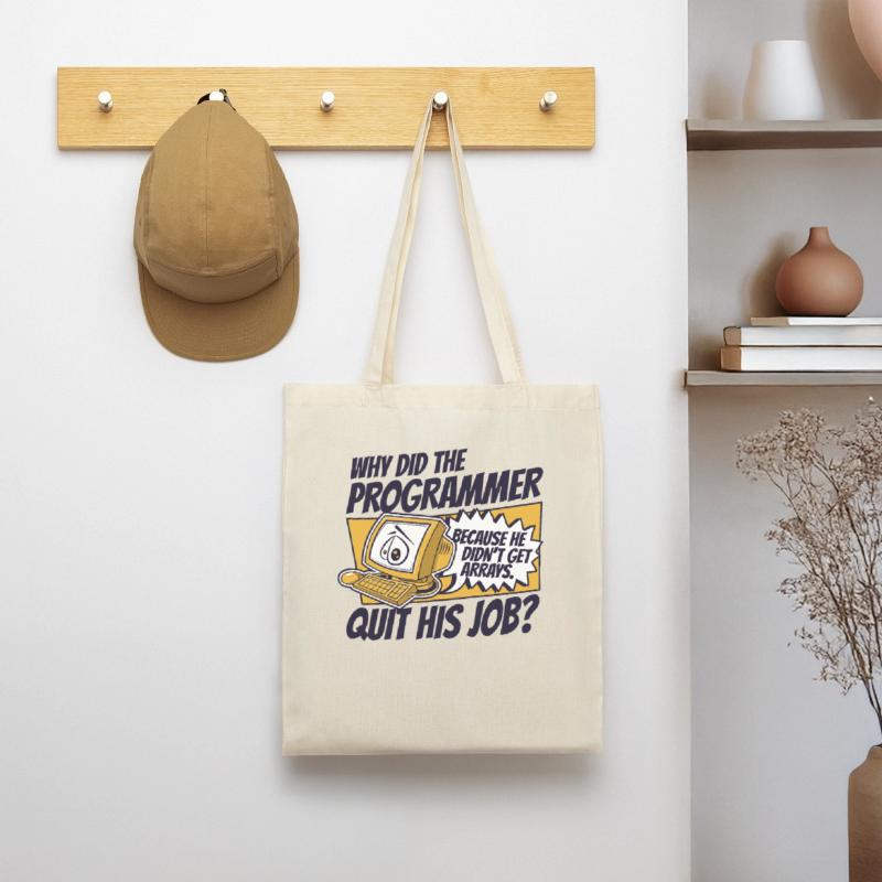 Why Did Programmer Quit Job Developer Coder Tote Bag