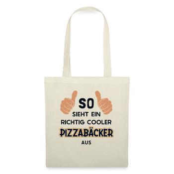 So sieht ein cooler Pizzabäcker aus Pizza - Stoffbeutel - Natur - Vorne