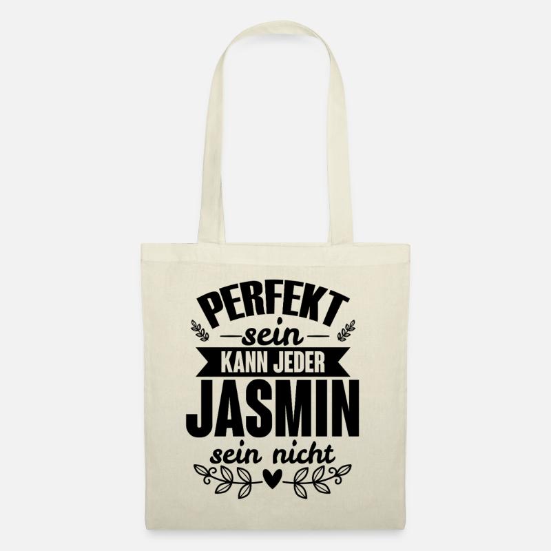 Jasmin - Perfekt Sein Kann Jeder Jasmin Nicht - Stoffbeutel - Natur