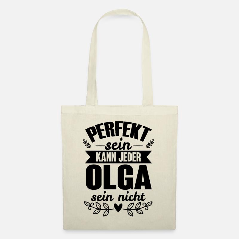 Olga - Perfekt Sein Kann Jeder Olga Sein Nicht - Stoffbeutel - Natur