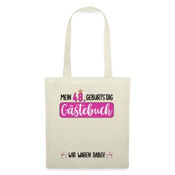 Frauen 48. Geburtstag Unterschreiben für Gäste - Stoffbeutel - Natur - Vorne