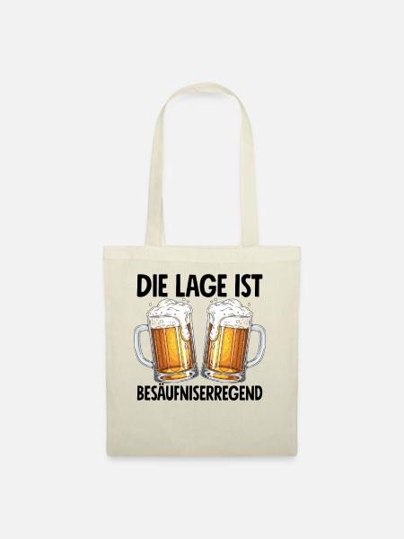 Die Lage Ist Besäufniserregend - Stoffbeutel - Natur