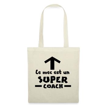 CE MEC EST UN SUPER COACH - Sac en tissu - nature - Devant