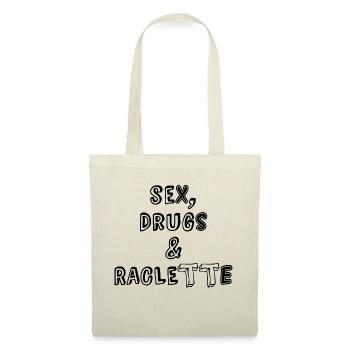 Sex, Drogen & Raclette - Stoffbeutel - Natur - Vorne